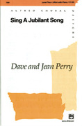 Cover icon of Sing a Jubilant Song sheet music for choir (2-Part) by Dave Perry and Jean Perry, intermediate skill level