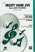 Cover icon of Frosty Hand Jive sheet music for choir (2-Part) by Steve Nelson, Jack Rollins and Jill Gallina, intermediate skill level