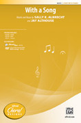 Cover icon of With a Song sheet music for choir (2-Part) by Sally K. Albrecht and Jay Althouse, intermediate skill level