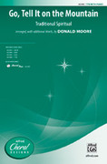 Cover icon of Go, Tell It on the Mountain sheet music for choir (TTB: tenor, bass) by Anonymous and Donald Moore, intermediate skill level