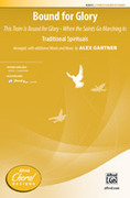 Cover icon of Bound for Glory sheet music for choir (2-Part / SSA) by Anonymous and Alex Gartner, intermediate skill level