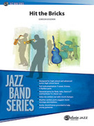 Cover icon of Hit the Bricks sheet music for jazz band (full score) by Gordon Goodwin, intermediate skill level