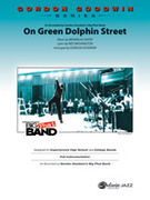 Cover icon of On Green Dolphin Street (COMPLETE) sheet music for jazz band by Bronislau Kaper, Ned Washington and Gordon Goodwin, intermediate skill level