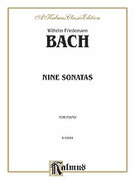 Cover icon of Nine Sonatas (COMPLETE) sheet music for piano solo by Wilhelm Friedemann Bach, classical score, intermediate skill level