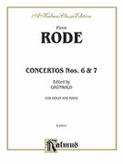 Cover icon of Concertos Nos. 6 and 7 (COMPLETE) sheet music for violin and piano by Pierre Rode, classical score, intermediate skill level