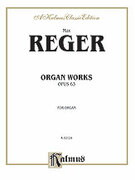 Cover icon of Organ Works, Op. 63 (COMPLETE) sheet music for organ solo by Max Reger, classical score, easy/intermediate skill level