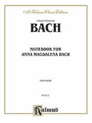 Cover icon of Notebook for Anna Magdalena Bach (COMPLETE) sheet music for piano solo by Johann Sebastian Bach, classical score, intermediate skill level
