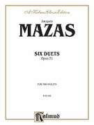 Cover icon of Six Duets, Op. 71 (COMPLETE) sheet music for two violins by Jaques Fereol Mazas and Jaques Fereol Mazas, classical score, intermediate duet