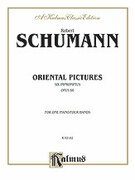 Cover icon of Oriental Pictures (COMPLETE) sheet music for piano four hands by Robert Schumann, classical score, easy/intermediate skill level