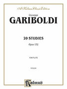 Cover icon of Twenty Studies, Op. 132 (COMPLETE) sheet music for flute by Giuseppe Gariboldi, classical score, intermediate skill level