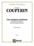 Cover icon of The Graded Couperin (COMPLETE) sheet music for piano solo by Franois Couperin, classical score, intermediate skill level