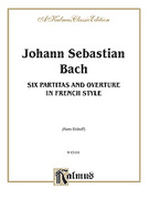 Cover icon of Six Partitas and Overture in French Style (COMPLETE) sheet music for piano solo by Johann Sebastian Bach, classical score, intermediate skill level