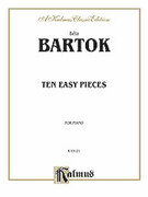 Cover icon of Ten Easy Pieces (COMPLETE) sheet music for piano solo by Bla Bartk, classical score, intermediate skill level