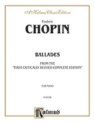Cover icon of Ballades (COMPLETE) sheet music for piano solo by Frdric Chopin, classical score, intermediate skill level