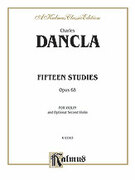 Cover icon of Fifteen Studies, Op. 68 (COMPLETE) sheet music for violin by Jean C. Dancla, classical score, intermediate skill level