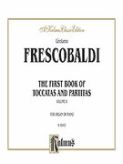 Cover icon of First Book of Toccatas and Partitas for Organ or Cembalo, Volume II (COMPLETE) sheet music for organ solo by Girolamo Frescobaldi, easy/intermediate skill level