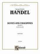 Cover icon of Suites and Chaconnes (COMPLETE) sheet music for piano solo by George Frideric Handel, classical score, intermediate skill level