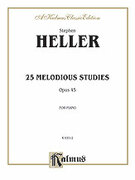 Cover icon of Twenty-five Melodious Studies, Op. 45 (COMPLETE) sheet music for piano solo by Stephen Heller, classical score, intermediate skill level