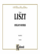 Cover icon of Organ Works, Volume II (COMPLETE) sheet music for organ solo by Franz Liszt, classical score, easy/intermediate skill level