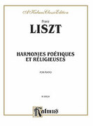 Cover icon of Harmonies Potiques and Rligieuses (COMPLETE) sheet music for piano solo by Franz Liszt, classical score, intermediate skill level