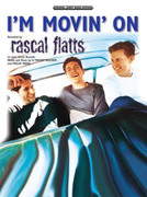 Cover icon of I'm Movin' On sheet music for piano, voice or other instruments by Rascal Flatts, easy/intermediate skill level