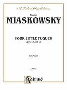Cover icon of Four Little Fugues, Op. 43, 78 (COMPLETE) sheet music for piano solo by Nicolai Miaskowsky, classical score, intermediate skill level