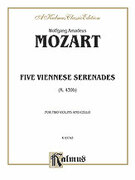 Cover icon of Five Viennese Serenades K. 439b (COMPLETE) sheet music for two violins and cello by Wolfgang Amadeus Mozart, classical score, intermediate skill level