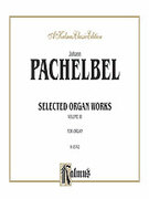 Cover icon of Selected Organ Works, Volume III (COMPLETE) sheet music for organ solo by Johann Pachelbel, classical score, easy/intermediate skill level
