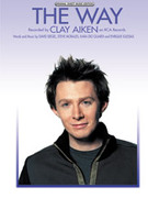 Cover icon of The Way sheet music for piano, voice or other instruments by Clay Aiken, easy/intermediate skill level