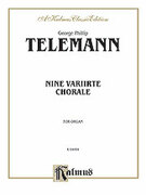 Cover icon of Nine Chorale Variations (COMPLETE) sheet music for organ solo by Georg Philipp Telemann, classical score, easy/intermediate skill level