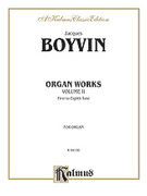 Cover icon of Organ Works, Volume II (COMPLETE) sheet music for organ solo by Jacques Boyvin, classical score, easy/intermediate skill level