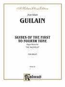 Cover icon of Suites of the 1st to 4th Tone (COMPLETE) sheet music for organ solo by Jean Adam Guilain, classical score, easy/intermediate skill level