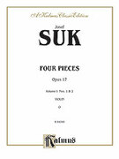 Cover icon of Four Pieces, Op. 17, Volume I (COMPLETE) sheet music for violin and piano by Josef Suk, classical score, intermediate skill level