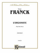 Cover icon of L'Organiste (COMPLETE) sheet music for organ solo by Csar Franck, classical score, easy/intermediate skill level