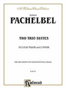 Cover icon of Two Trio Suites (COMPLETE) sheet music for two violins and cello (or piano) by Johann Pachelbel, classical score, intermediate skill level