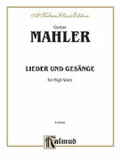 Cover icon of Fourteen Songs including Nine from Des Knaben Wunderhorn, High Voice (COMPLETE) sheet music for voice and piano by Gustav Mahler, classical score, intermediate skill level