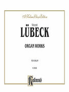 Cover icon of Preludes and Fugues and Chorale Prelude (COMPLETE) sheet music for organ solo by Vincent Lubeck, classical score, easy/intermediate skill level