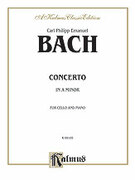 Cover icon of Cello Concerto in A Minor (COMPLETE) sheet music for cello and piano by Carl Philip Emanuel Bach and Carl Philip Emanuel Bach, classical score, intermediate skill level