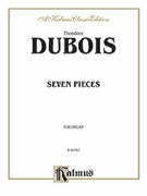 Cover icon of Seven Pieces for the Organ (COMPLETE) sheet music for organ solo by Theodore Dubois, classical score, easy/intermediate skill level