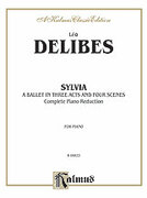 Cover icon of Sylvia (COMPLETE) sheet music for piano solo by Lo Delibes, classical score, intermediate skill level