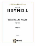 Cover icon of Sonatas and Pieces, Volume II (COMPLETE) sheet music for piano solo by Johann Nepomuk Hummel, classical score, intermediate skill level