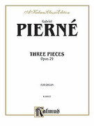 Cover icon of Three Pieces, Op. 29 (COMPLETE) sheet music for organ solo by Gabriel Piern, classical score, easy/intermediate skill level