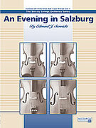 Cover icon of An Evening in Salzburg (COMPLETE) sheet music for string orchestra by Edmund J. Siennicki, easy skill level