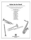 Cover icon of Strike Up the Band! (COMPLETE) sheet music for Choral Pax by George Gershwin, Ira Gershwin and Mark Hayes, classical score, easy/intermediate skill level