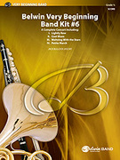 Cover icon of Belwin Very Beginning Band Kit #6 sheet music for concert band (full score) by Jack Bullock, beginner skill level