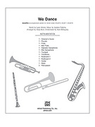 We Dance (COMPLETE) for Choral Pax - pop soprano saxophone sheet music
