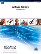 Cover icon of A River Trilogy (COMPLETE) sheet music for string orchestra by Anonymous, easy skill level