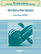 Cover icon of Once Upon a Time Signature (COMPLETE) sheet music for string orchestra by Richard Meyer, easy skill level