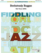 Cover icon of Rocksteady Reggae sheet music for string orchestra (full score) by Matt Turner, easy/intermediate skill level