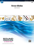 Cover icon of Snow Globe sheet music for concert band (full score) by Robert Sheldon, beginner skill level